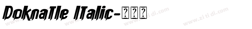 Doknatle Italic字体转换